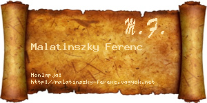 Malatinszky Ferenc névjegykártya